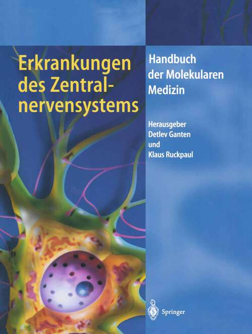 Book cover of Erkrankungen des Zentralnervensystems (1999) (Handbuch der Molekularen Medizin #5)