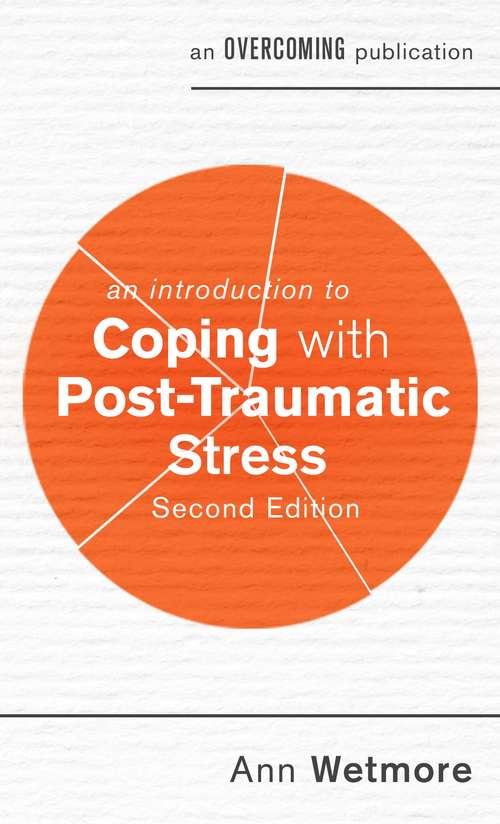 Book cover of An Introduction to Coping with Post-Traumatic Stress (2) (An Introduction to Coping series)