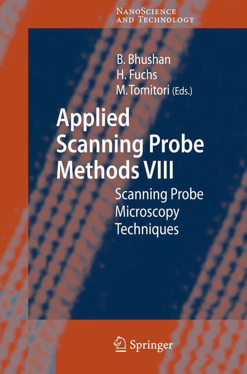 Book cover of Applied Scanning Probe Methods VIII: Scanning Probe Microscopy Techniques (2008) (NanoScience and Technology)