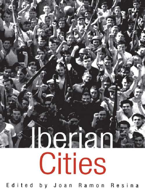 Book cover of Iberian Cities (Hispanic Issues)