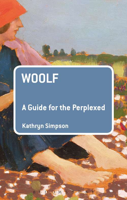 Book cover of Woolf: A Guide for the Perplexed (Guides for the Perplexed)