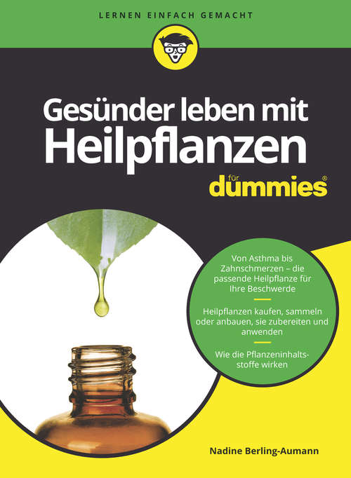 Book cover of Gesünder leben mit Heilpflanzen für Dummies (Für Dummies)