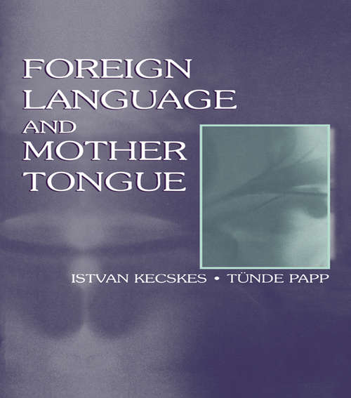 Book cover of Foreign Language and Mother Tongue