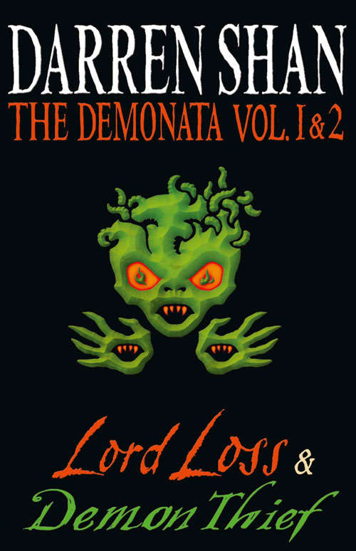 Book cover of Volumes 1 and 2 - Lord Loss/Demon Thief (ePub edition) (The Demonata)