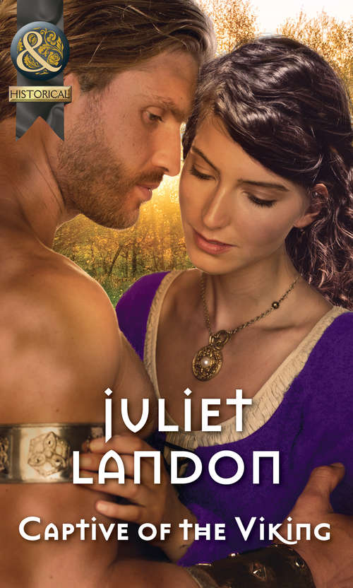 Book cover of Captive Of The Viking: Claiming His Desert Princess; Bound By Their Secret Passion; The Wallflower Duchess; Captive Of The Viking (ePub edition) (Mills And Boon Historical Ser.)