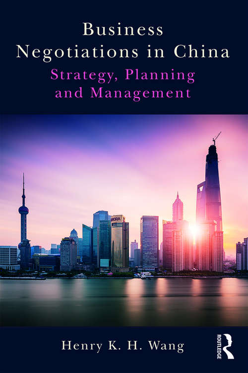 Book cover of Business Negotiations in China: Strategy, Planning and Management