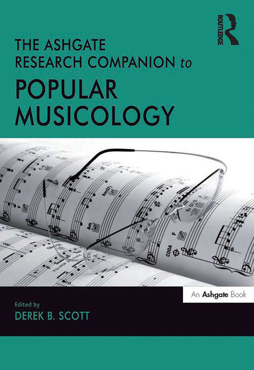 Book cover of The Ashgate Research Companion to Popular Musicology (Routledge Music Companions)