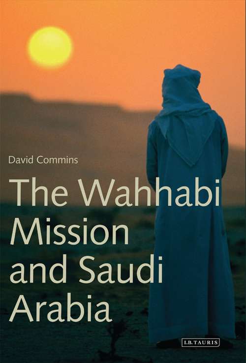Book cover of The Wahhabi Mission and Saudi Arabia