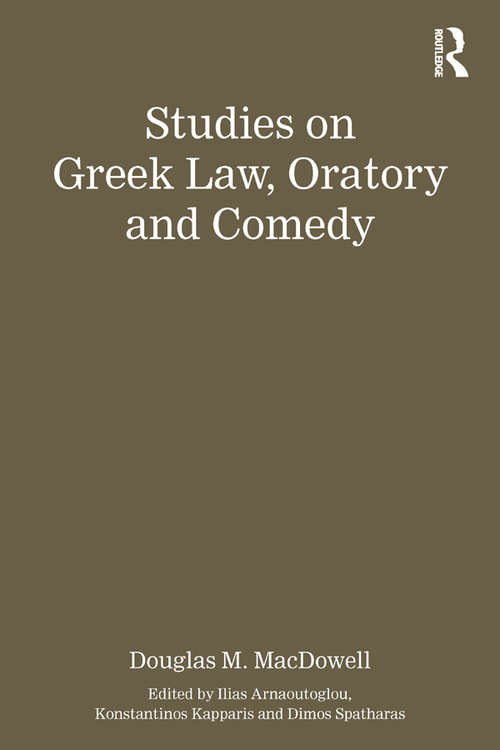 Book cover of Studies on Greek Law, Oratory and Comedy