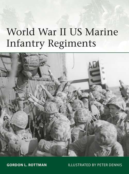Book cover of World War II US Marine Infantry Regiments (Elite #222)