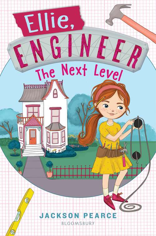 Book cover of Ellie, Engineer: The Next Level (Ellie, Engineer)
