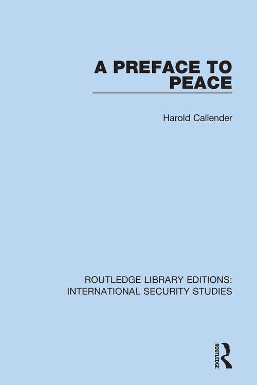 Book cover of A Preface to Peace (Routledge Library Editions: International Security Studies #15)