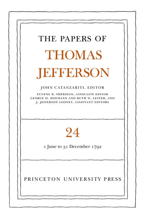 Book cover of The Papers of Thomas Jefferson, Volume 24: 1 June-31 December 1792