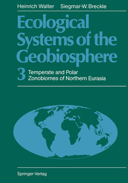 Book cover of Ecological Systems of the Geobiosphere: 3 Temperate and Polar Zonobiomes of Northern Eurasia (1989)