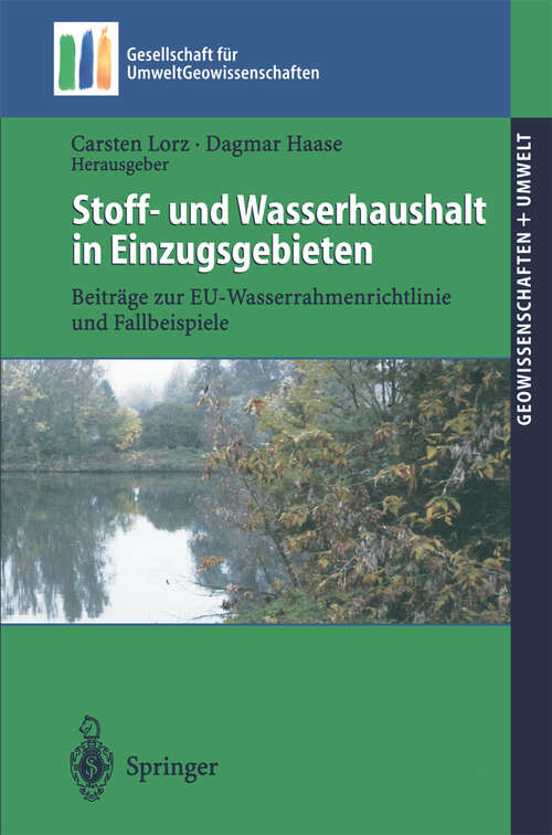 Book cover of Stoff- und Wasserhaushalt in Einzugsgebieten: Beiträge zur EU-Wasserrahmenrichtlinie und Fallbeispiele (2004) (Geowissenschaften und Umwelt)