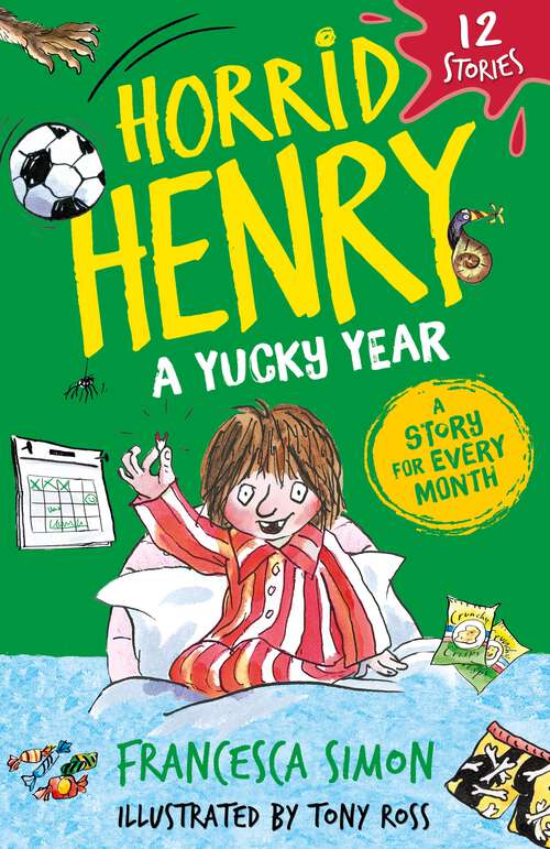 Book cover of Horrid Henry: 12 Stories (Horrid Henry #999)