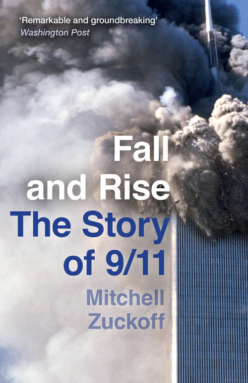 Book cover of Fall and Rise: The Story Of 9/11 (ePub edition)