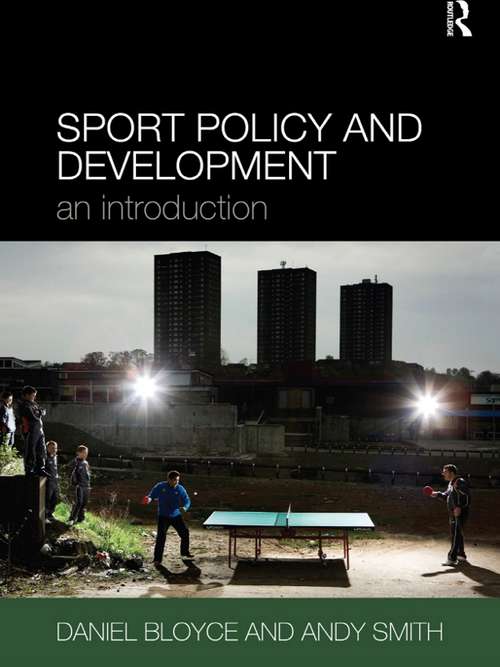 Book cover of Sport Policy and Development: An Introduction