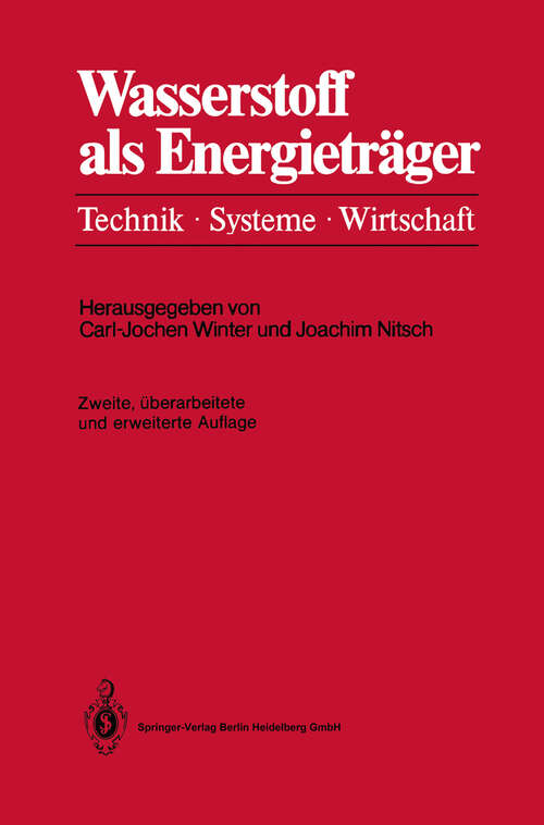 Book cover of Wasserstoff als Energieträger: Technik, Systeme, Wirtschaft (2. Aufl. 1989)