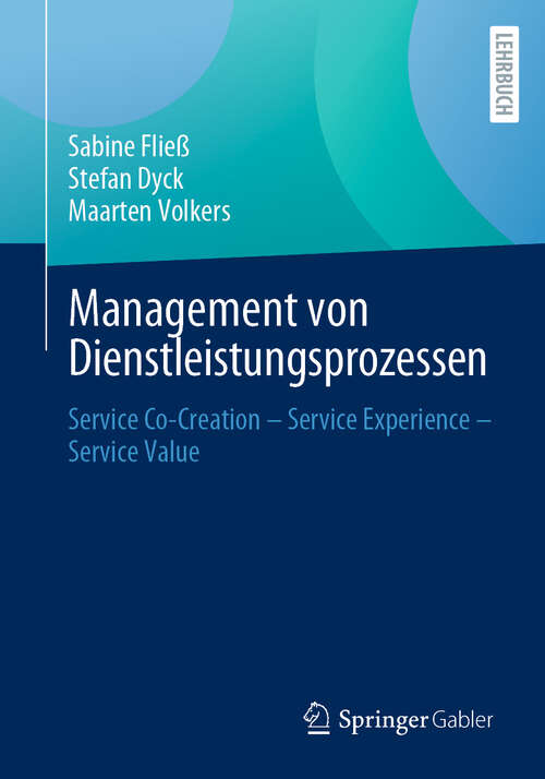 Book cover of Management von Dienstleistungsprozessen: Service Co-Creation – Service Experience – Service Value (2024)