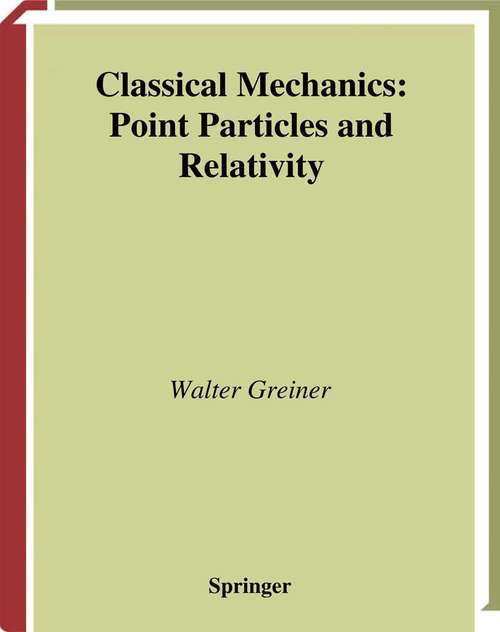 Book cover of Classical Mechanics: Point Particles and Relativity (2004) (Classical Theoretical Physics)