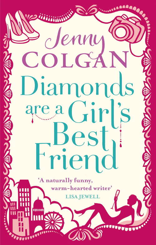 Book cover of Diamonds Are A Girl's Best Friend: A Novel