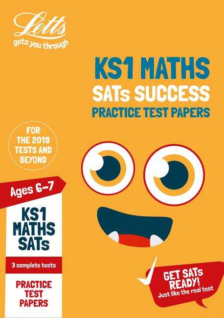 Book cover of KS1 Maths SATs Practice Test Papers: 2019 Tests (PDF) (Letts KS1 Revision Success)