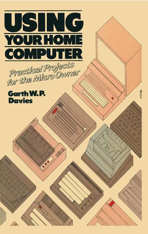 Book cover of Using Your Home Computer (1st ed. 1983)