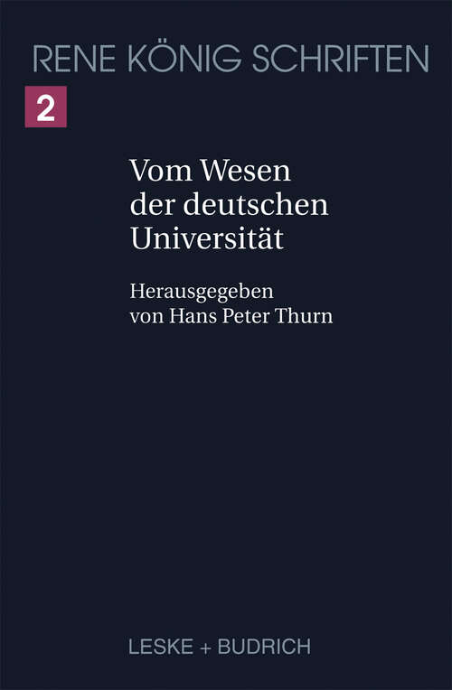 Book cover of Vom Wesen der deutschen Universität (2000) (René König Schriften. Ausgabe letzter Hand #2)