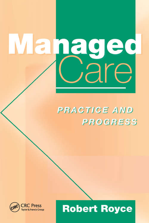 Book cover of Managed Care: Practice and Progress
