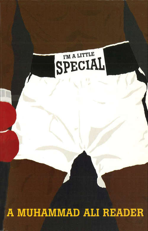 Book cover of I'm A Little Special: A Muhammad Ali Reader