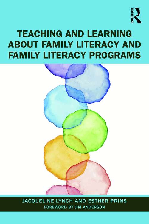 Book cover of Teaching and Learning about Family Literacy and Family Literacy Programs