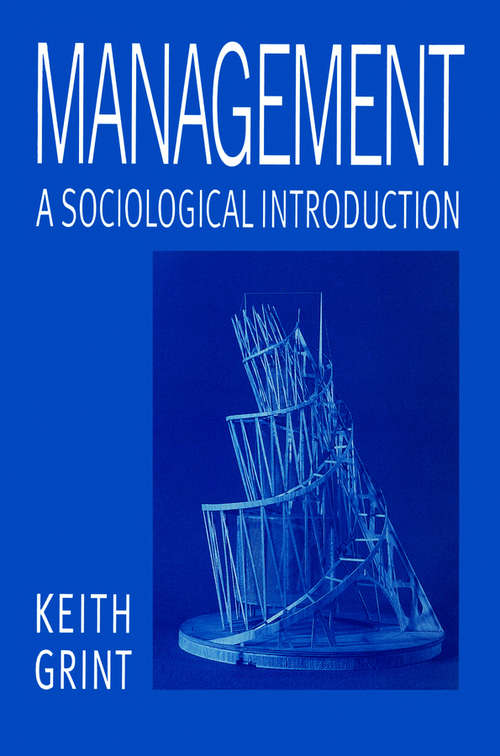 Book cover of Management: A Sociological Introduction (Oxford Management Readers Ser.)