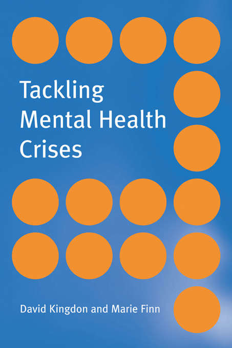 Book cover of Tackling Mental Health Crises