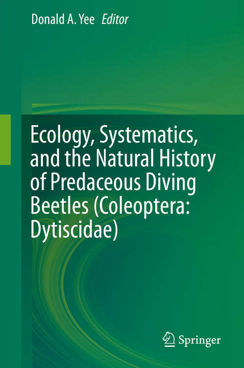 Book cover of Ecology, Systematics, and the Natural History of Predaceous Diving Beetles (Coleoptera: Dytiscidae) (2014)