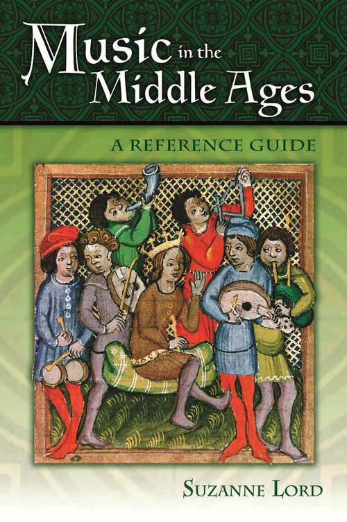 Book cover of Music in the Middle Ages: A Reference Guide