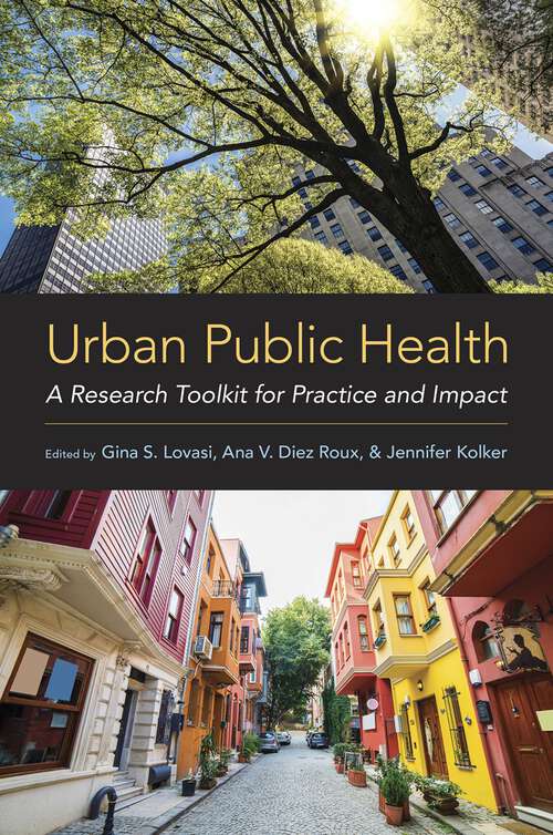Book cover of Urban Public Health: A Research Toolkit for Practice and Impact