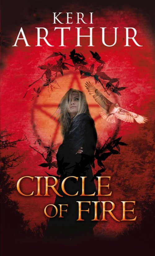 Book cover of Circle Of Fire: Number 1 in series (Damask Circle Trilogy #1)