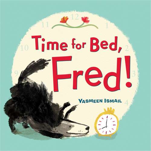 Book cover of Time for Bed, Fred!