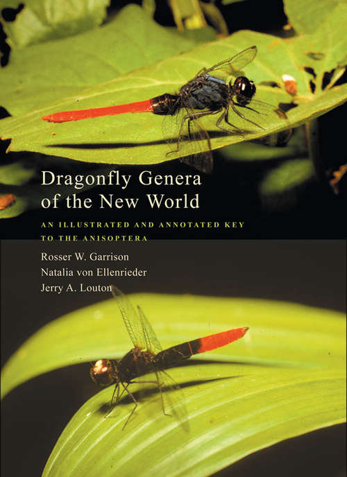Book cover of Dragonfly Genera of the New World: An Illustrated and Annotated Key to the Anisoptera