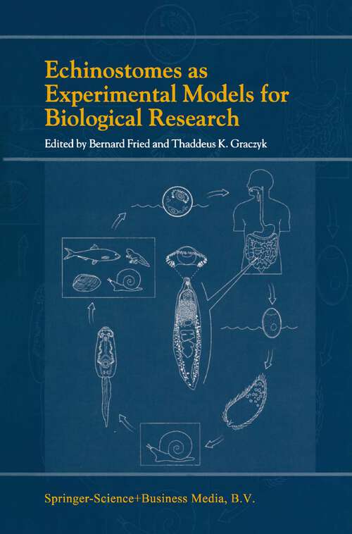 Book cover of Echinostomes as Experimental Models for Biological Research (2000)