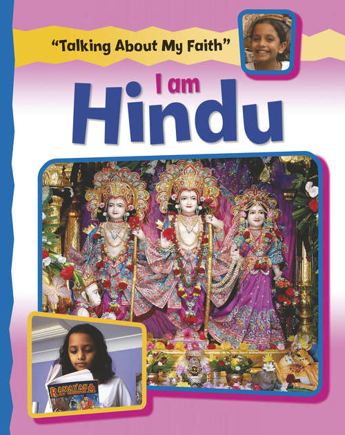 Book cover of I Am Hindu: I Am Hindu (Talking About My Faith)