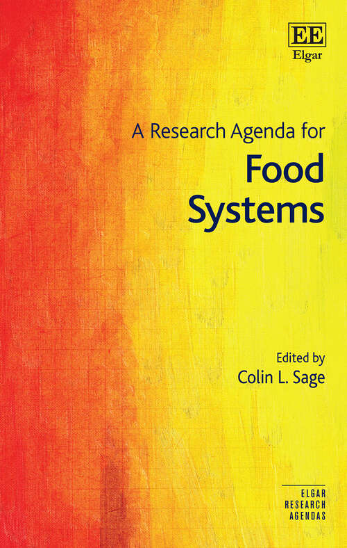 Book cover of A Research Agenda for Food Systems (Elgar Research Agendas)