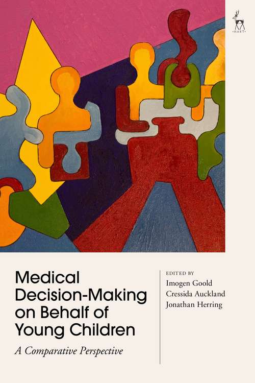 Book cover of Medical Decision-Making on Behalf of Young Children: A Comparative Perspective