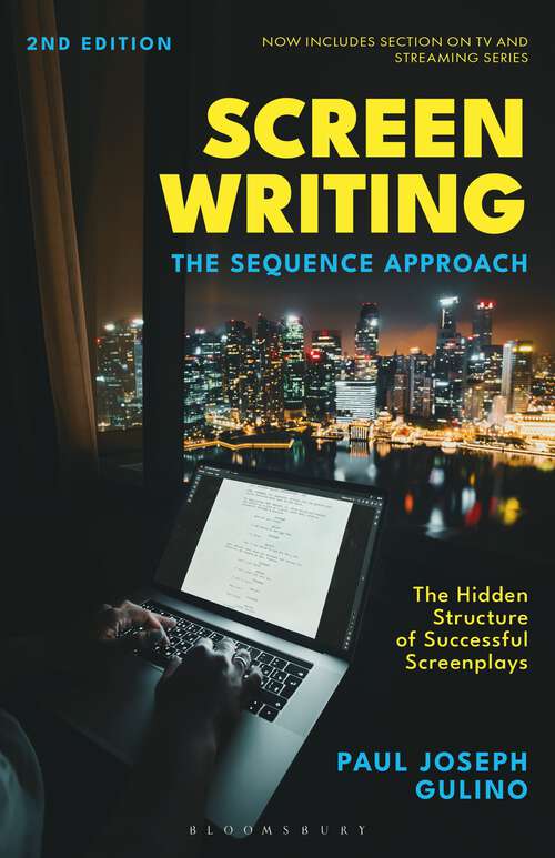 Book cover of Screenwriting: The Sequence Approach