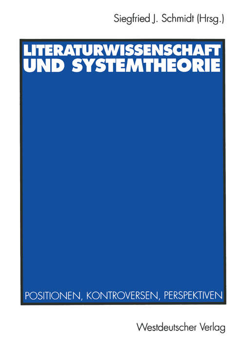 Book cover of Literaturwissenschaft und Systemtheorie: Positionen, Kontroversen, Perspektiven (1993)