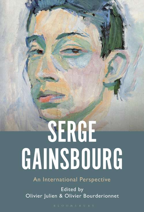 Book cover of Serge Gainsbourg: An International Perspective