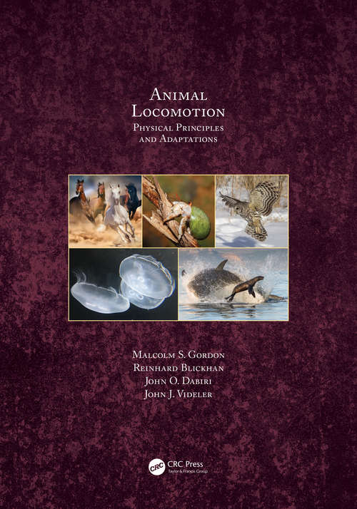 Book cover of Animal Locomotion: Physical Principles and Adaptations