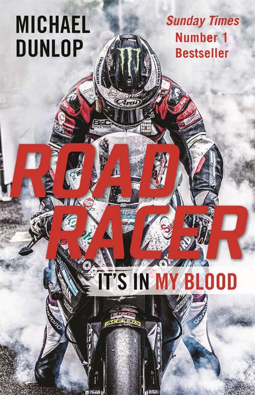 Book cover of Road Racer: It's in My Blood
