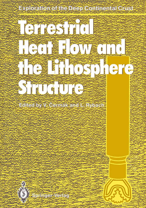 Book cover of Terrestrial Heat Flow and the Lithosphere Structure (1991) (Exploration of the Deep Continental Crust)